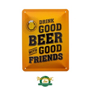 Метална табела "Пийте добра бира с добри приятели"